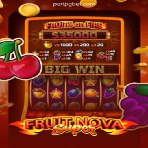 Dive into the World of FruitNovaSuper on the PORTPG.COM Platform