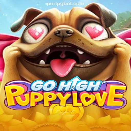 GoHighPuppyLove: The Ultimate Experience on PORTPG.COM