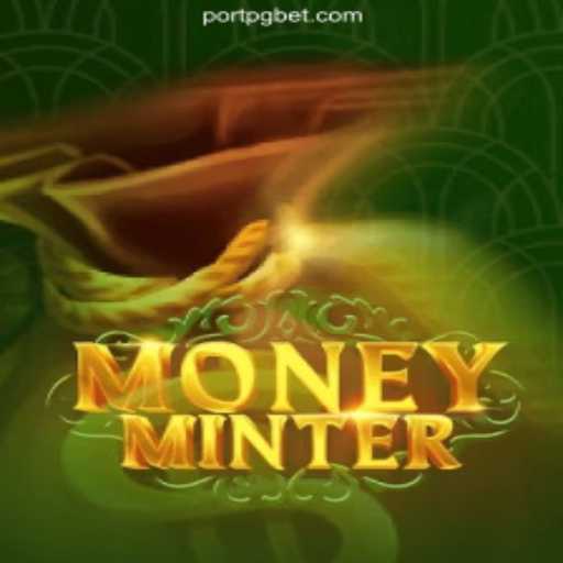 Discover the Thrilling World of MoneyMinter on the PORTPG.COM Platform