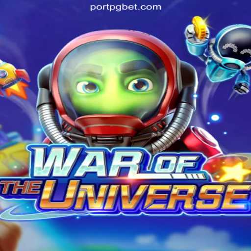 Exploring the Thrilling World of WAROFTHEUNIVERSE on PORTPG.COM